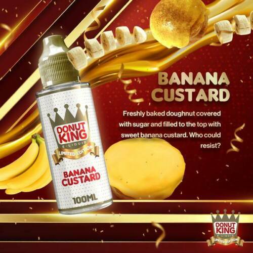 Limited Edition Banana Custard by Donut King. 70VG/30PG E-liquid, 0MG Limited Edition Banana Custard by Donut King. 70VG/30PG E-liquid, 0MG