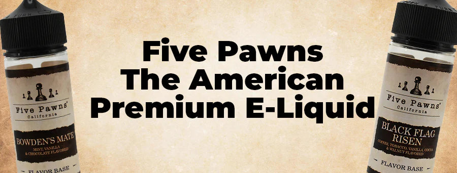 Five Pawns 100ML E Liquid 50VG/50PG Vape 0MG Juice